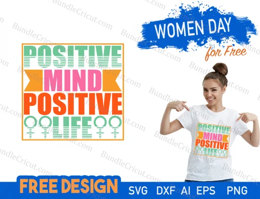 Positive Mind Positive Life SVG Cut File