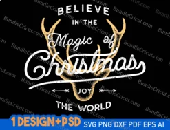 Believe in the Magic of Christmas svg