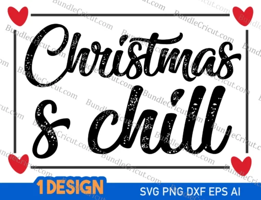 Christmas and Chill SVG free