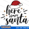Here Comes Santa SVG