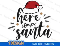 Here Comes Santa SVG