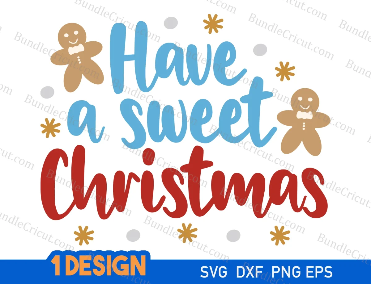 have a sweet christmas svg