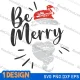 Be Merry SVG
