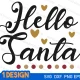 Hello santa svg