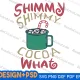 Shimmy shimmy cocoa what svg