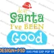Dear Santa i've been good svg