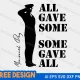 free memorial day svg,all gave some some gave all svg,memorial day svg free,all gave some and some gave all