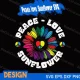 peace love sunflower svg